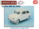 La Fiat 600 blanche de 1956 en miniature par Dinky Toys au 1/43e repeinte